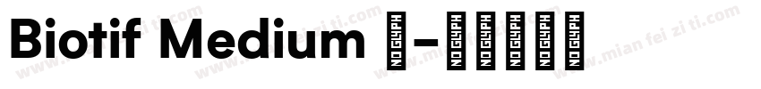 Biotif Medium 中字体转换